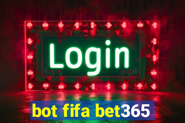 bot fifa bet365